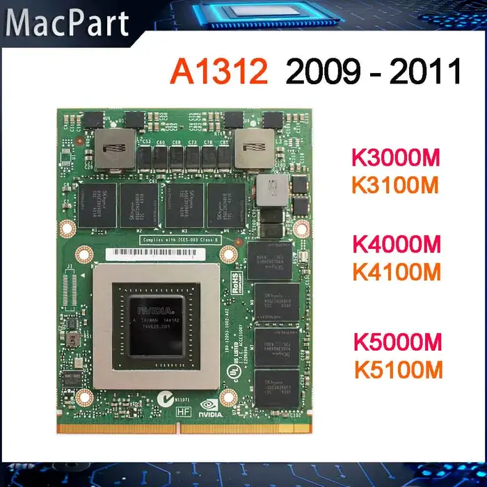 Carte graphique Quadro K3000M K3100M K4000M K4100M K5000M K5100M K3000 K4000 K5000 K3100 K4100 K5100 pour iMac A1312 2009 2010 2011