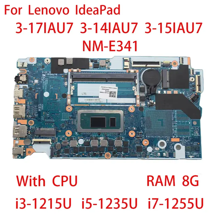 Carte mère pour ordinateur portable Lenovo Ideapad 3-17IAU7 3-14IAU7 3-15IAU7 NM-E341 avec CPU i3-12