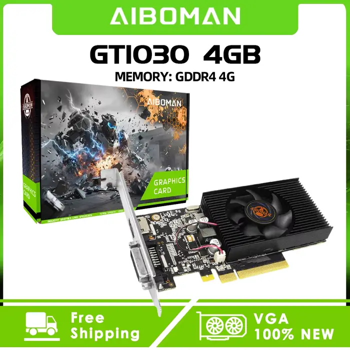 Cartes graphiques AIBOMAN GT1030 4 Go GDDR4 64 bits 30 W HDMI+DVI PCIe 4.0 adaptées aux accessoires d'assemblage de jeux vidéo sur ordinateur