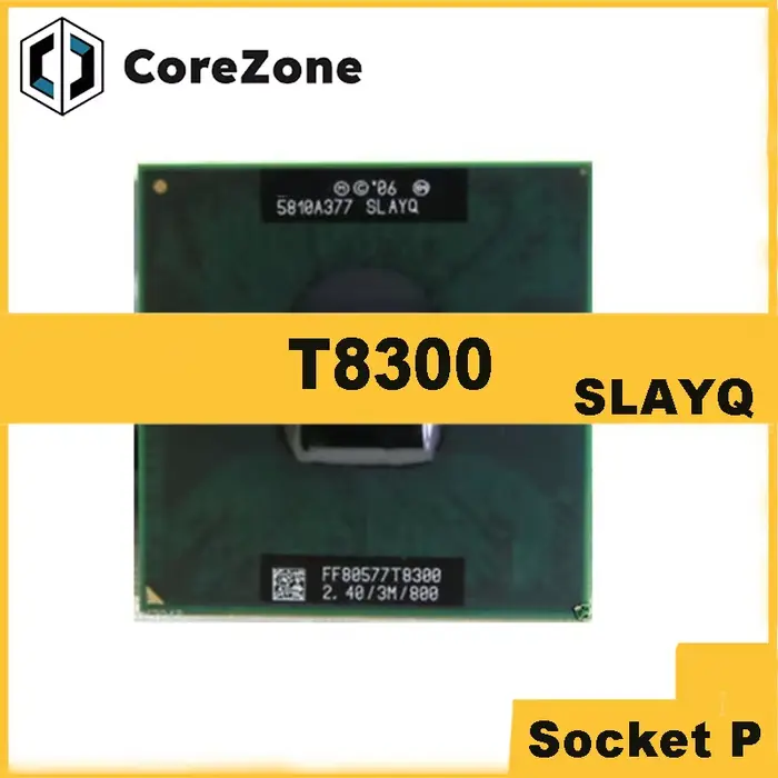 Core 2 Duo T8300 SLAPA SLAYQ processeur pour ordinateur portable CPU 2.4 GHz double cœur double fil 